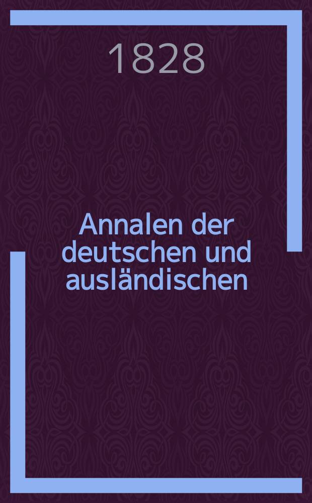 Annalen der deutschen und ausländischen : Criminal - Recht pflege. Bd.2, H.4