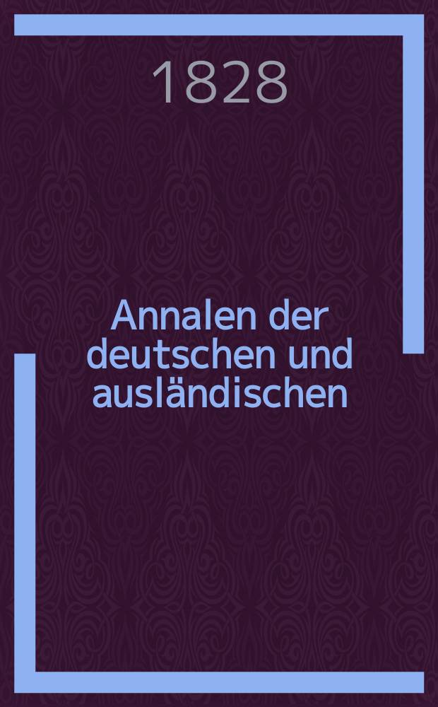 Annalen der deutschen und ausländischen : Criminal - Recht pflege. Bd.2, H.4