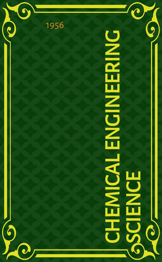 Chemical engineering science : Génie chimique. Vol.5, №1