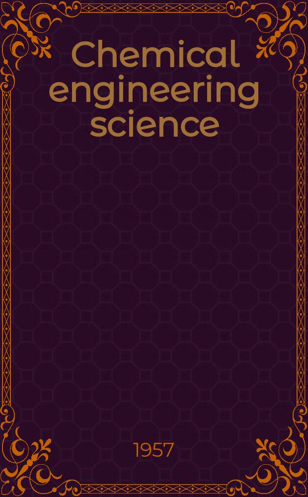 Chemical engineering science : G&eacute;nie chimique. Vol.7, №1/2