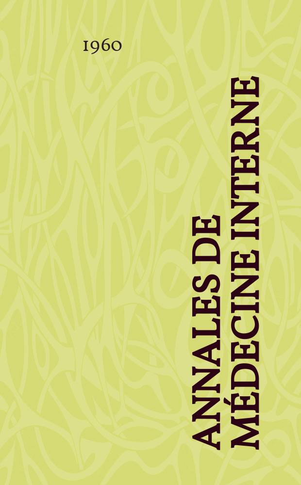 Annales de médecine interne : Bulletins et mémoires de la Soc. médicale des hôpitaux de Paris. Année76 1960, №16