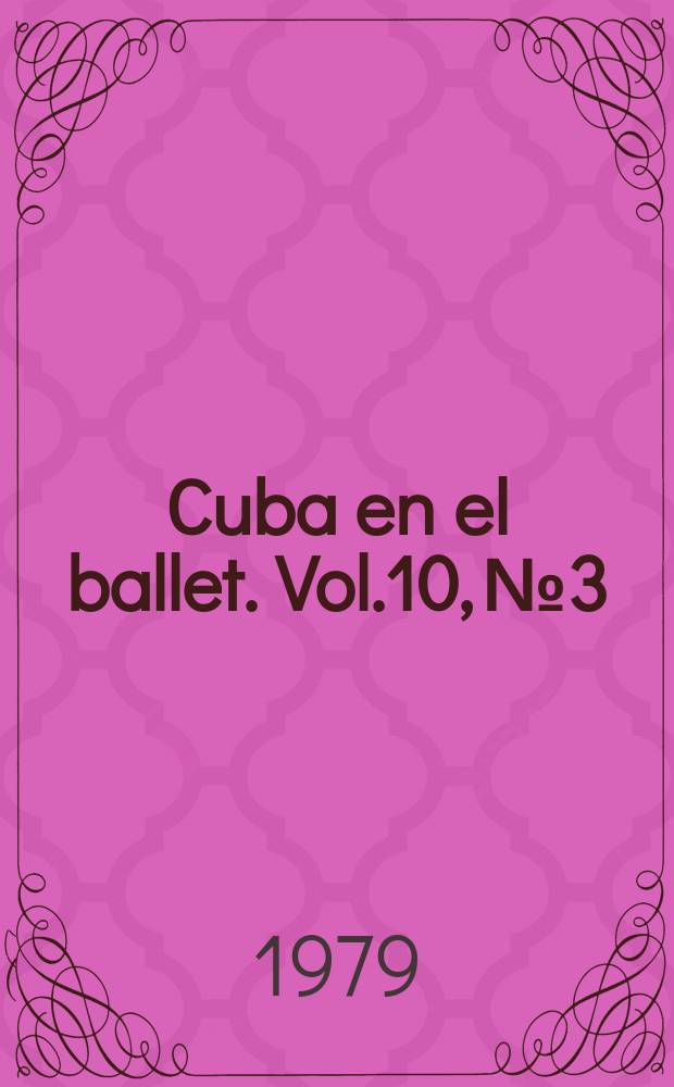 Cuba en el ballet. Vol.10, №3