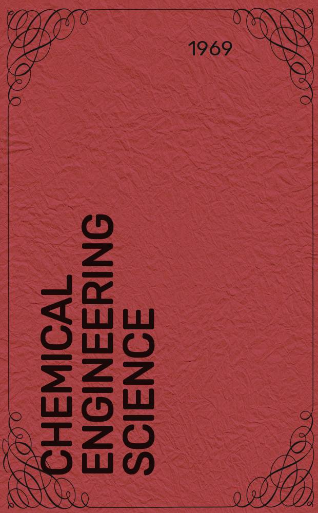 Chemical engineering science : G&eacute;nie chimique. Vol.24, №9