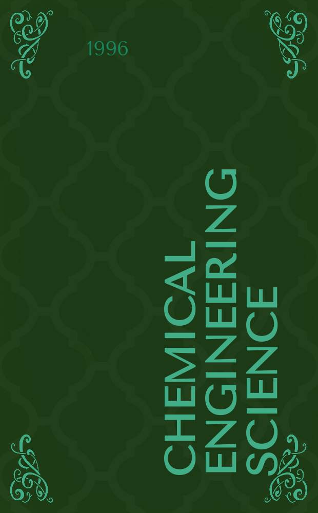 Chemical engineering science : Génie chimique. Vol.51, №23