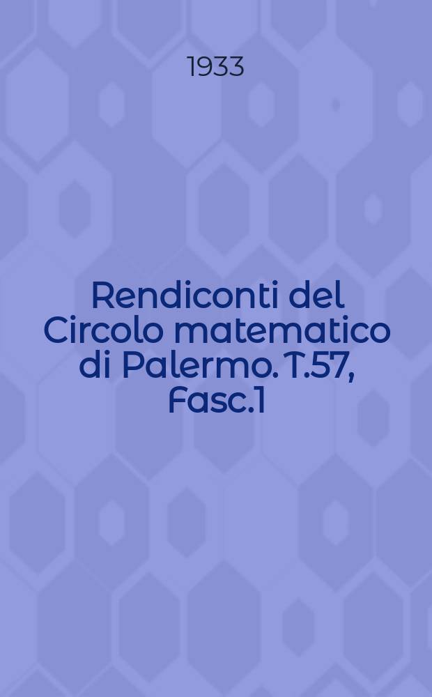 Rendiconti del Circolo matematico di Palermo. T.57, Fasc.1