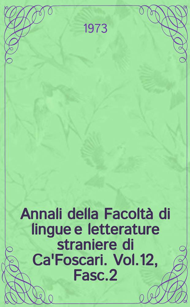 Annali della Facoltà di lingue e letterature straniere di Ca'Foscari. Vol.12, Fasc.2