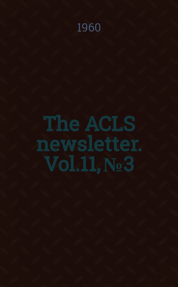 The ACLS newsletter. Vol.11, №3