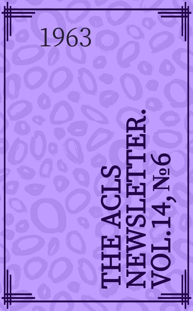 The ACLS newsletter. Vol.14, №6