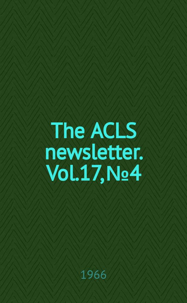 The ACLS newsletter. Vol.17, №4