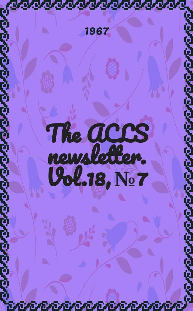 The ACLS newsletter. Vol.18, №7