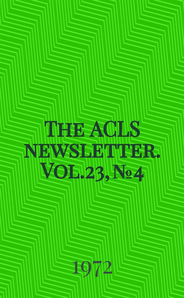 The ACLS newsletter. Vol.23, №4