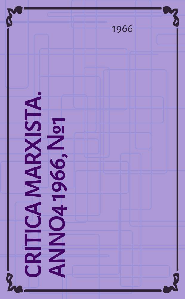 Critica marxista. Anno4 1966, №1