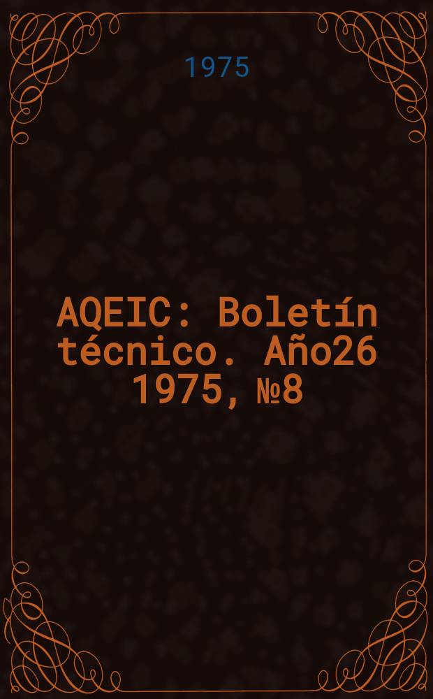AQEIC : Boletín técnico. Año26 1975, №8