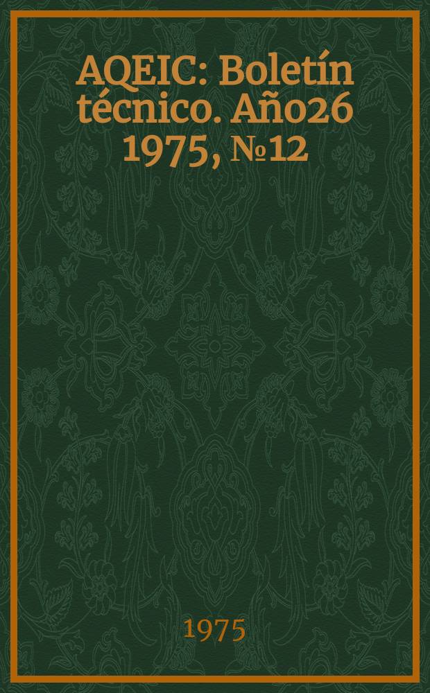 AQEIC : Boletín técnico. Año26 1975, №12