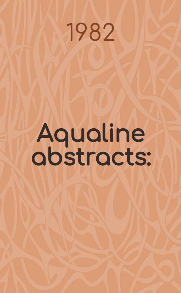 Aqualine abstracts : (Formerly WRC information) Publ. bi-weekly on behalf of the Water research centre. Vol.9, №5