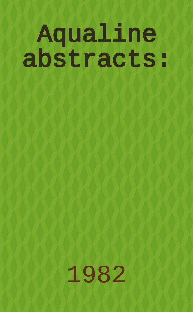 Aqualine abstracts : (Formerly WRC information) Publ. bi-weekly on behalf of the Water research centre. Vol.9, №37