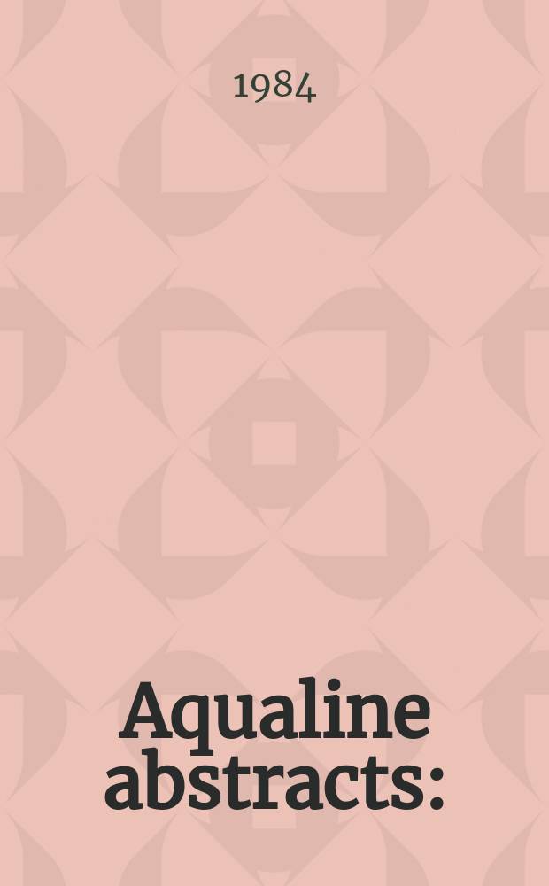 Aqualine abstracts : (Formerly WRC information) Publ. bi-weekly on behalf of the Water research centre. Vol.11, №34