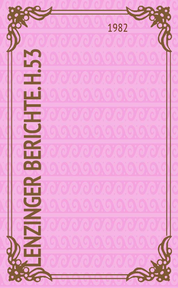 Lenzinger Berichte. H.53