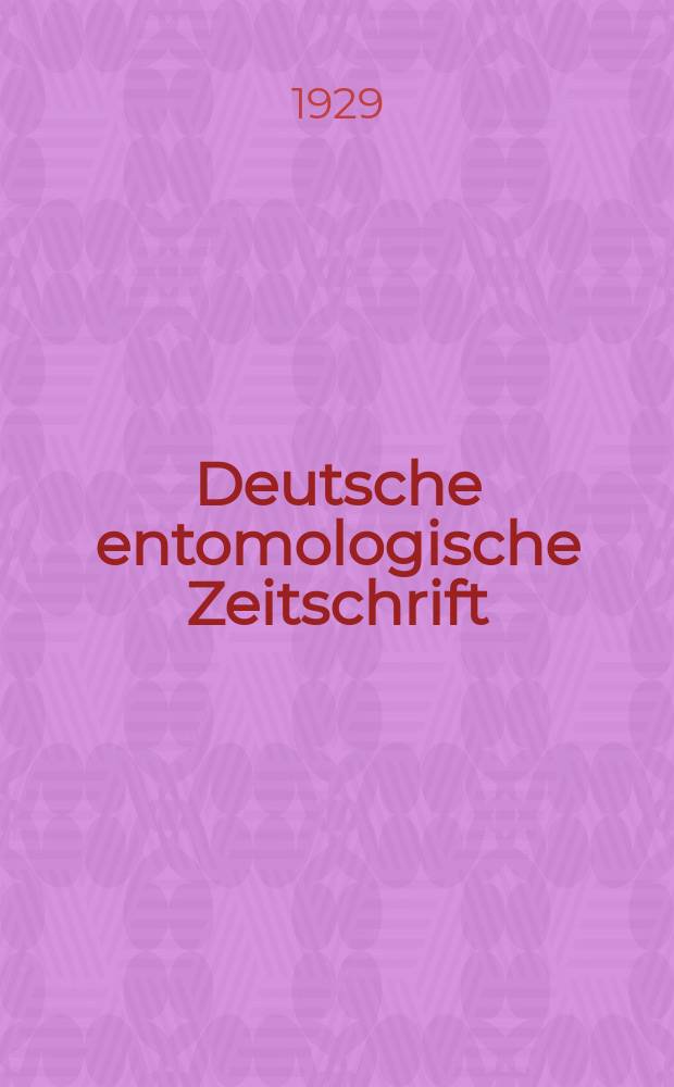 Deutsche entomologische Zeitschrift : Hrsg. von der Deutschen entomologischen Gesellschaft (bisher "Berliner entomologischer verein"). 1929, H.4