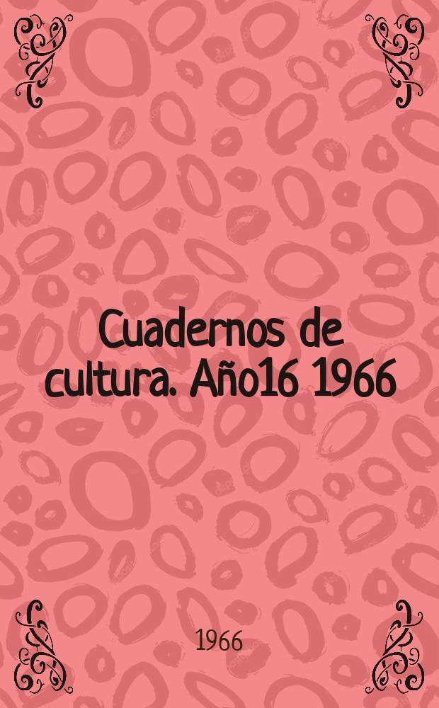 Cuadernos de cultura. Año16 1966/1967, №79