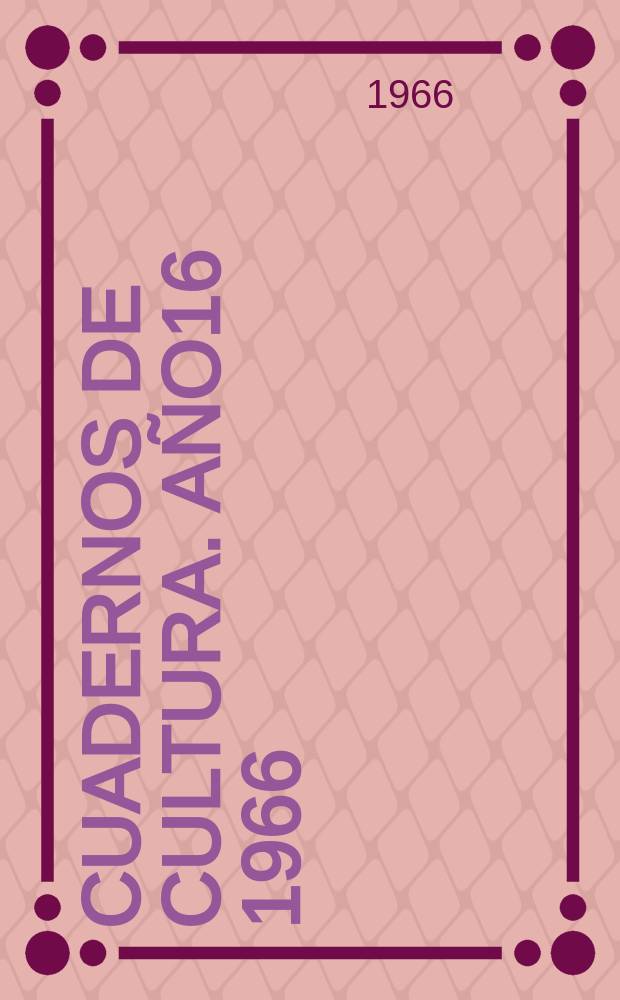 Cuadernos de cultura. Año16 1966/1967, №81