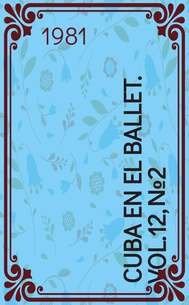 Cuba en el ballet. Vol.12, №2