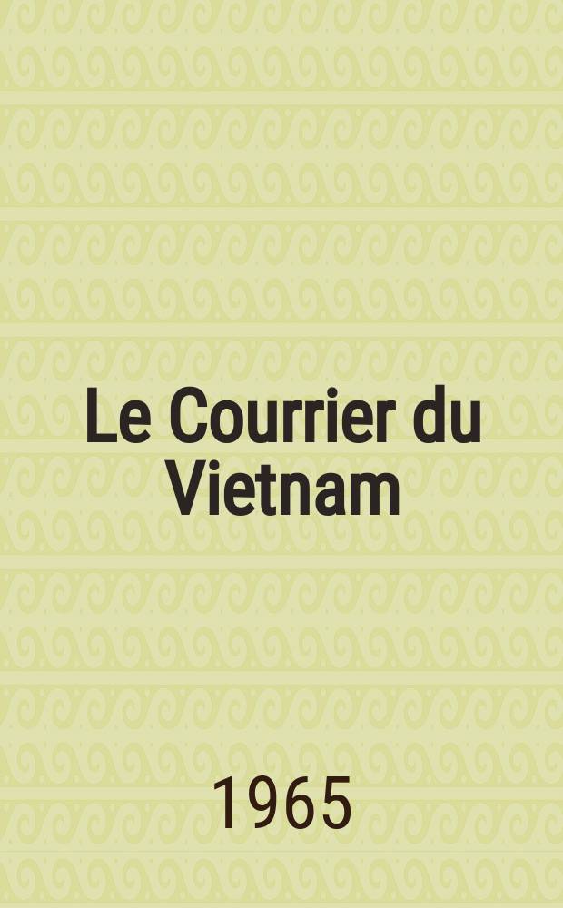 Le Courrier du Vietnam : Informations & documents. Année2 1965, №30