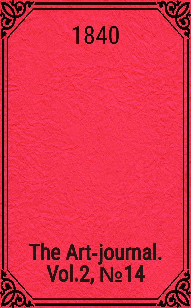 The Art-journal. Vol.2, №14