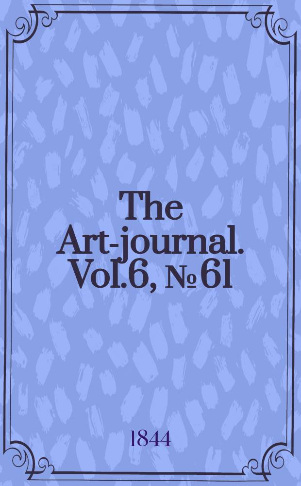The Art-journal. Vol.6, №61