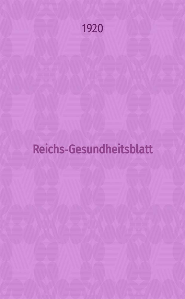 Reichs-Gesundheitsblatt : Hrsg. vom Reichsgesundheitsamt. Jg.44 1920, №29