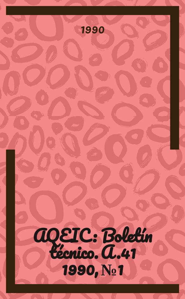 AQEIC : Boletín técnico. A.41 1990, №1