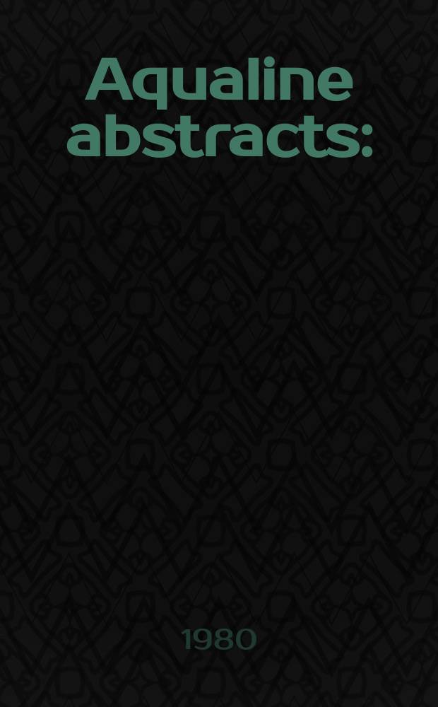 Aqualine abstracts : (Formerly WRC information) Publ. bi-weekly on behalf of the Water research centre. Vol.7, №50