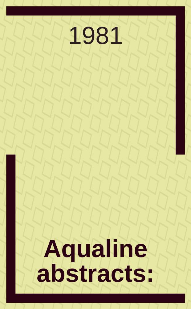 Aqualine abstracts : (Formerly WRC information) Publ. bi-weekly on behalf of the Water research centre. Vol.8, №52