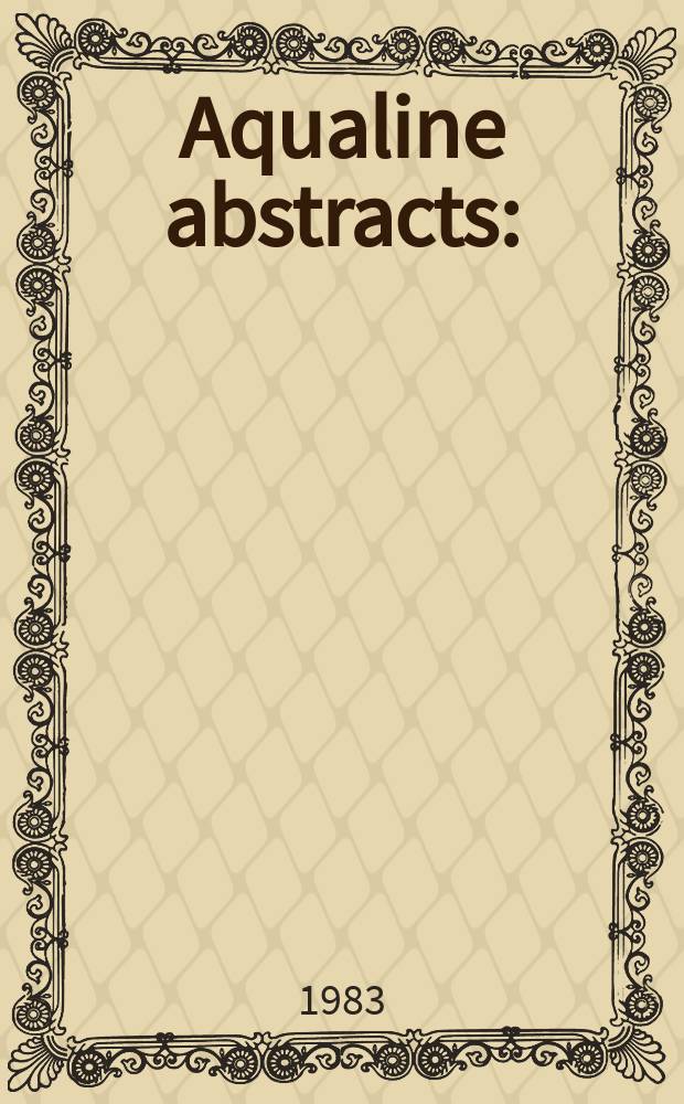 Aqualine abstracts : (Formerly WRC information) Publ. bi-weekly on behalf of the Water research centre. Vol.10, №23