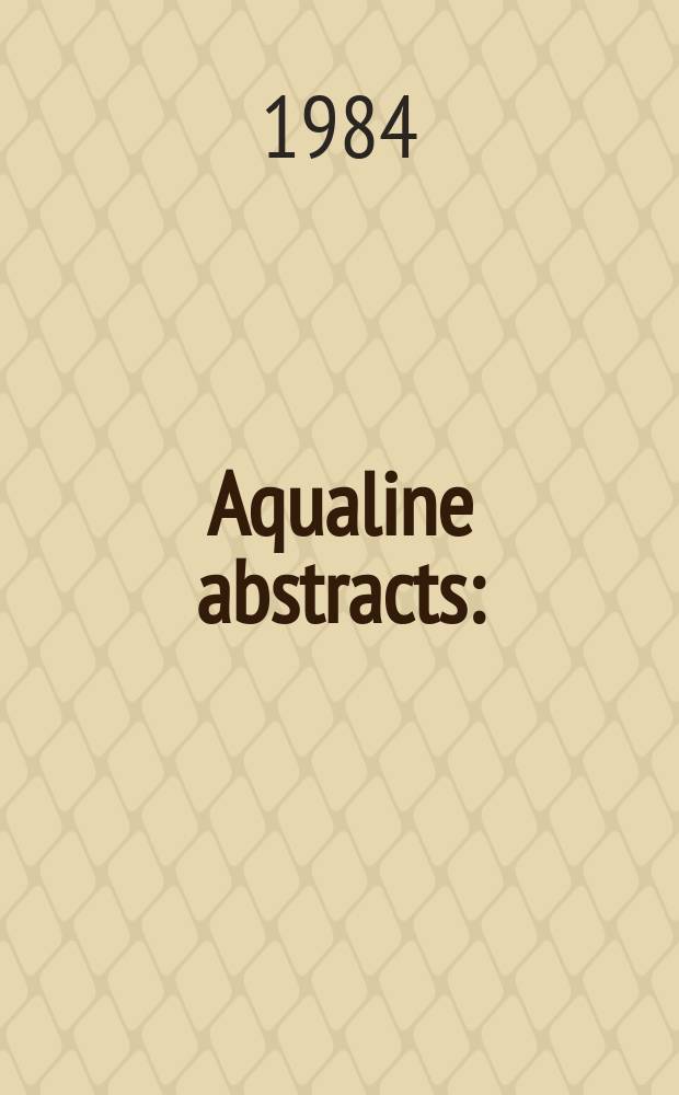 Aqualine abstracts : (Formerly WRC information) Publ. bi-weekly on behalf of the Water research centre. Vol.11, №2