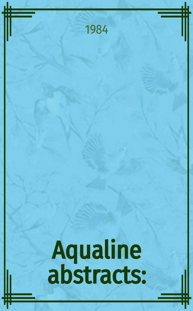 Aqualine abstracts : (Formerly WRC information) Publ. bi-weekly on behalf of the Water research centre. Vol.11, №9