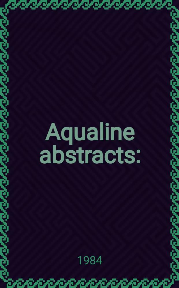 Aqualine abstracts : (Formerly WRC information) Publ. bi-weekly on behalf of the Water research centre. Vol.11, №18
