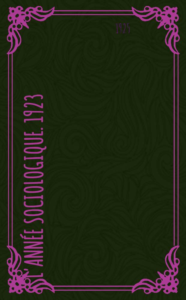 L'Année sociologique. 1923/1924, T.1, Fasc.1
