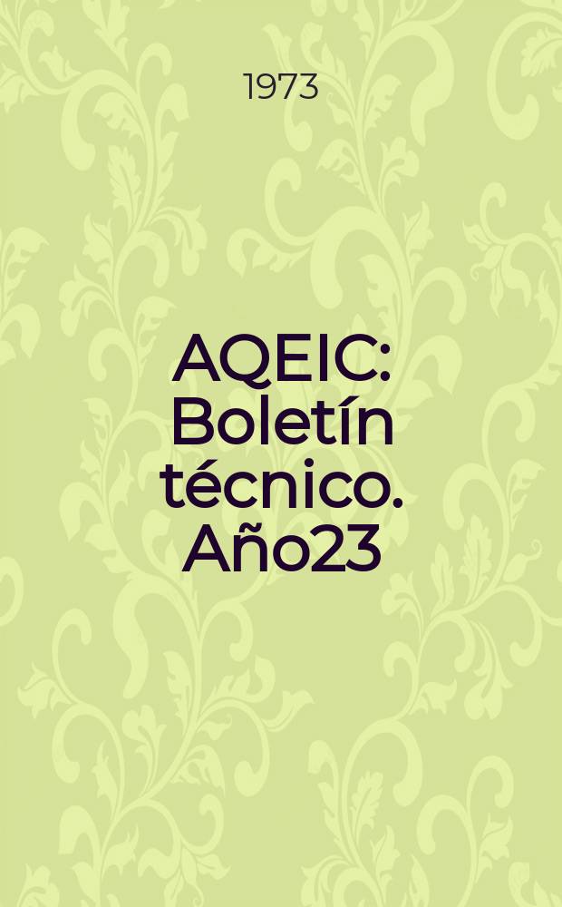AQEIC : Boletín técnico. Año23/24 1973, №5