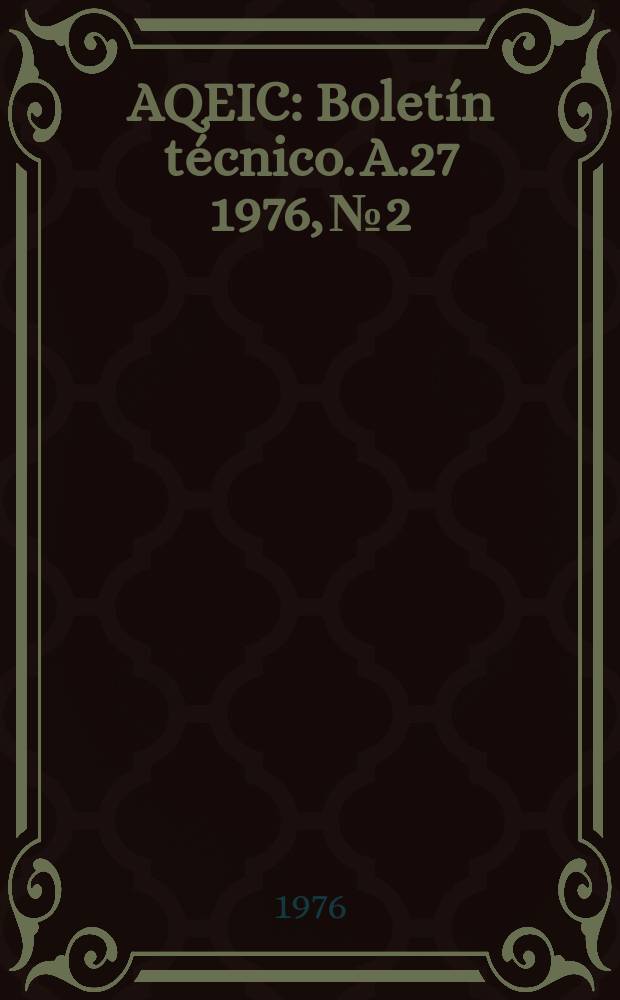 AQEIC : Boletín técnico. A.27 1976, №2
