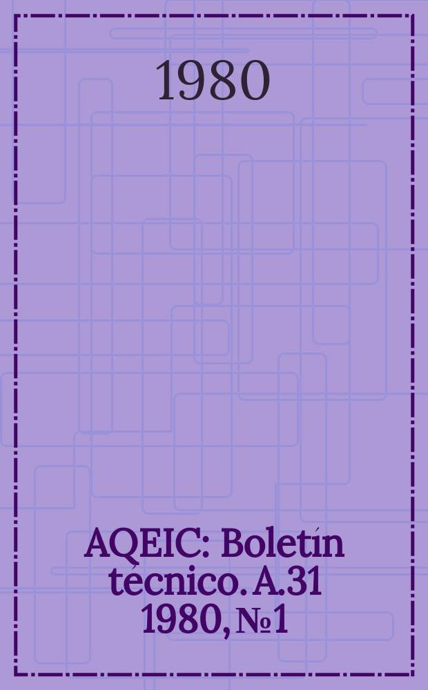 AQEIC : Boletín técnico. A.31 1980, №1