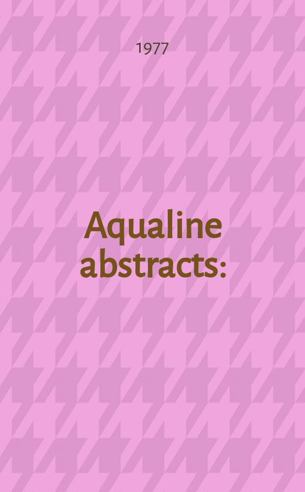 Aqualine abstracts : (Formerly WRC information) Publ. bi-weekly on behalf of the Water research centre. Vol.4, №45