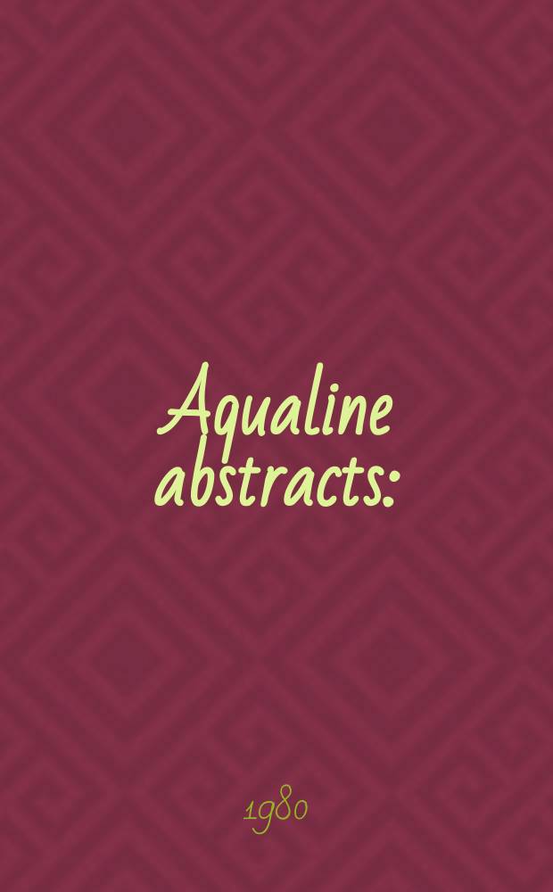 Aqualine abstracts : (Formerly WRC information) Publ. bi-weekly on behalf of the Water research centre. Vol.7, №8