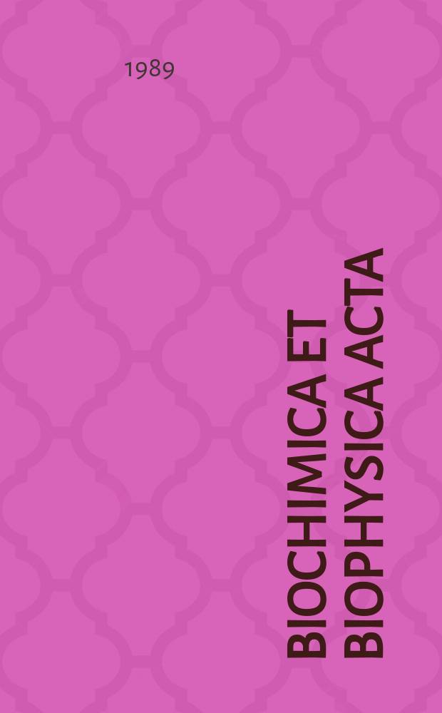 Biochimica et biophysica acta : International journal of biochemistry and biophysics. Vol.986, №1
