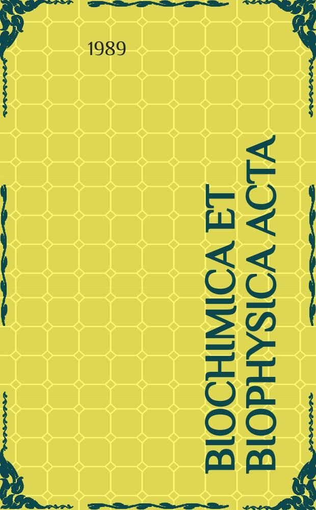 Biochimica et biophysica acta : International journal of biochemistry and biophysics. Vol.1001, №2