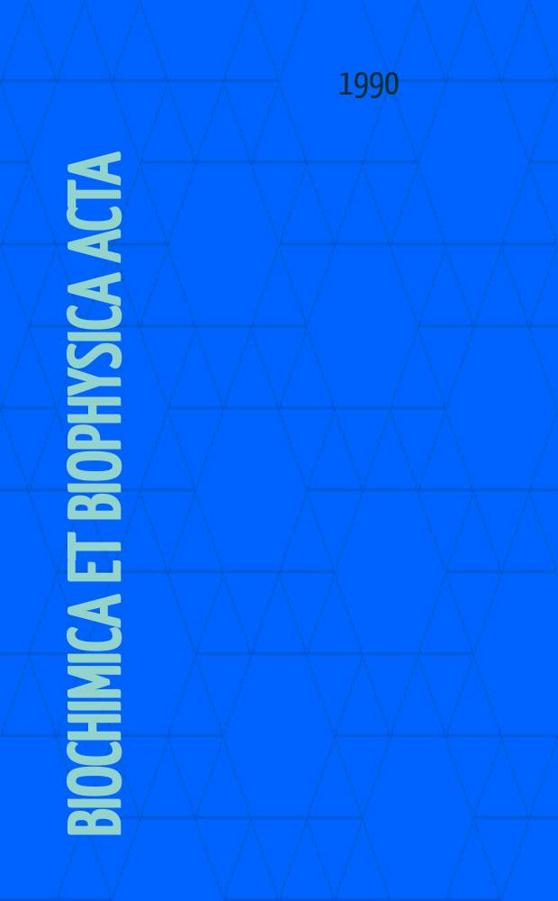 Biochimica et biophysica acta : International journal of biochemistry and biophysics. Vol.1052, №3