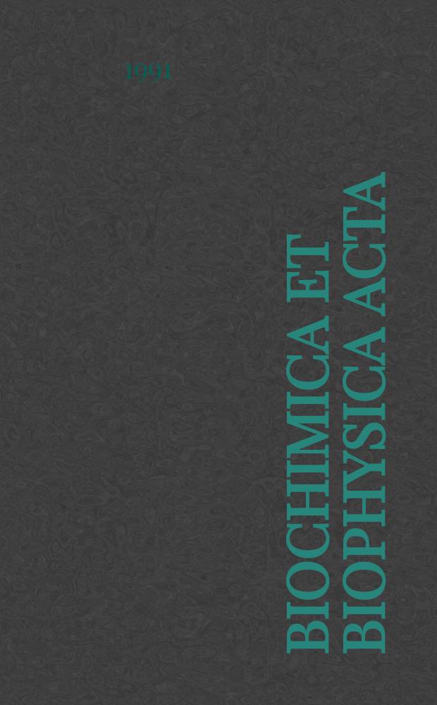 Biochimica et biophysica acta : International journal of biochemistry and biophysics. Vol.1066, №1