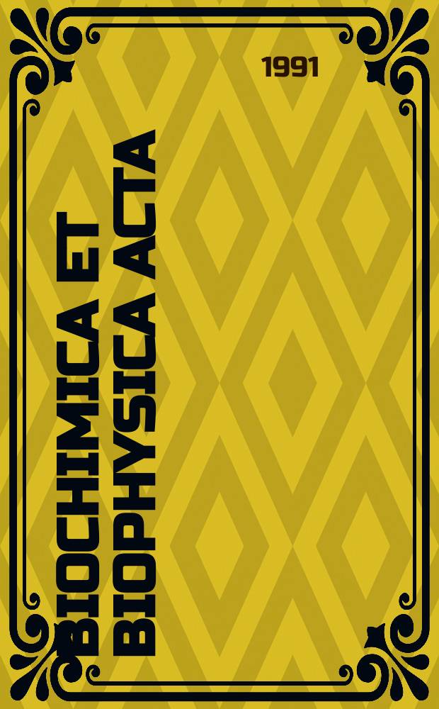 Biochimica et biophysica acta : International journal of biochemistry and biophysics. Vol.1068, №1