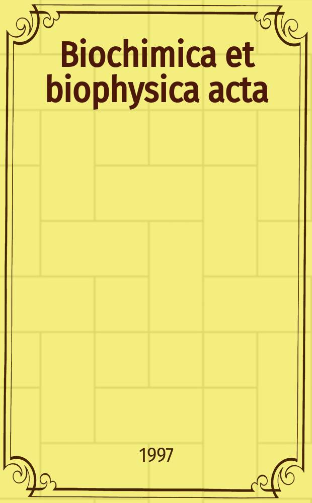 Biochimica et biophysica acta : International journal of biochemistry and biophysics. Vol.1348, №1/2