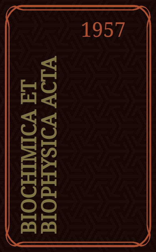 Biochimica et biophysica acta : International journal of biochemistry and biophysics. Vol.24, №3